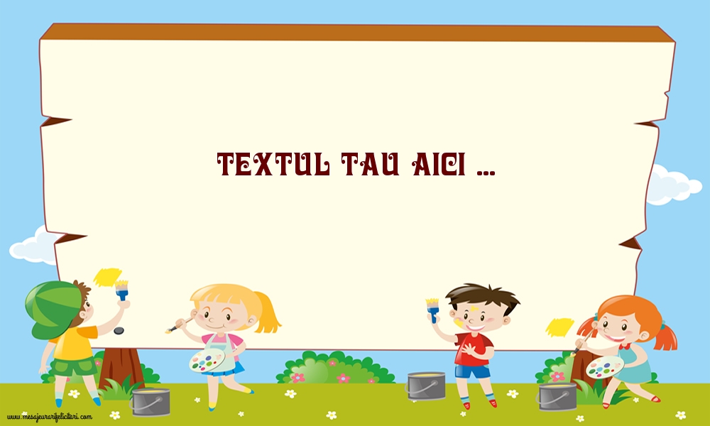 Personalizare felicitari cu text de Ziua Copilului 1 Iunie
