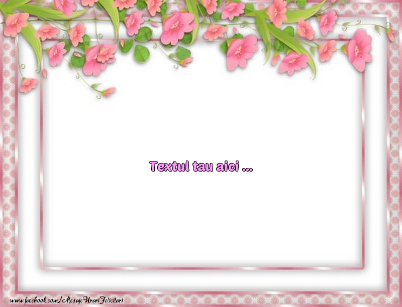 Personalizare felicitari cu text de Ziua femeii 8 martie | 8 Martie-15