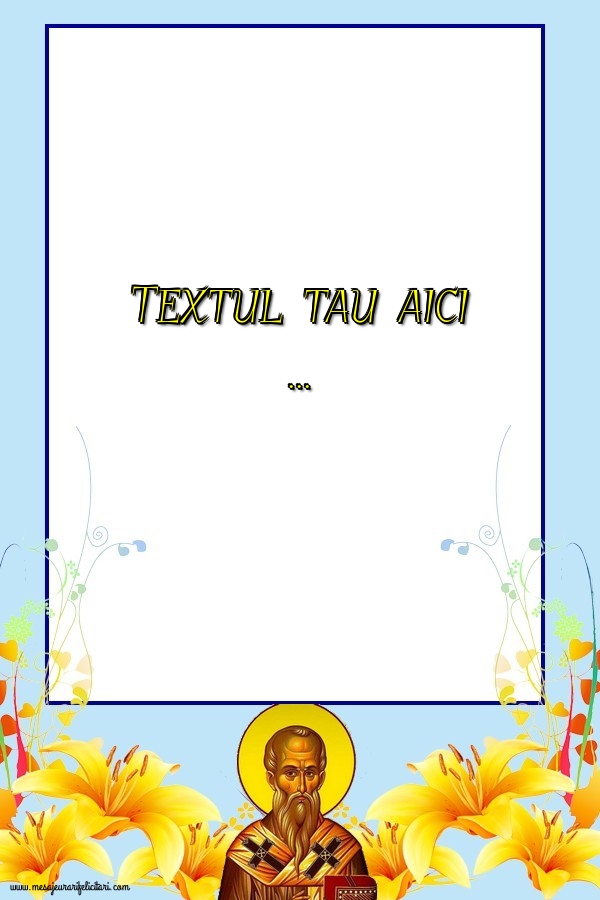 Personalizare felicitari cu text de Sfântul Alexandru