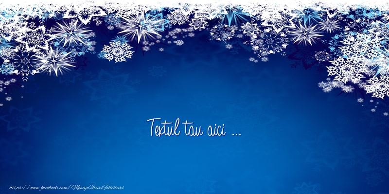 Personalizare felicitari cu text de Anul Nou | An nou fericit!