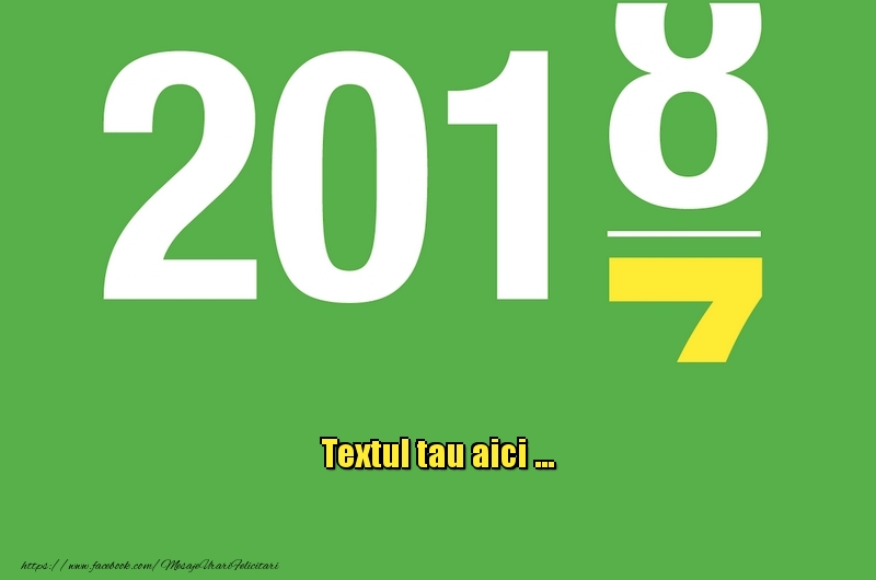 Personalizare felicitari cu text de Anul Nou | 2018