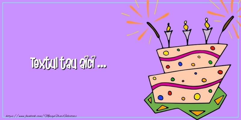 Personalizare felicitari cu text pentru copii | Imagine cu tort