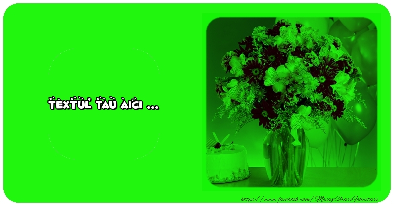 Personalizare felicitari cu text de dragoste | Imagine cu vază clașsică cu flori pe fundal verde aprins