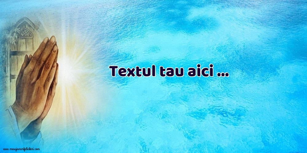 Personalizare felicitari cu text Religioase