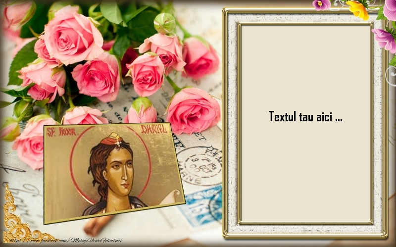 Personalizare felicitari cu text de Sfântul Daniel | Imagine cu icoana sfântului Daniel pe fundal cu un buchet de trandafiri