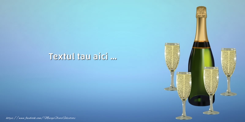 Personalizare felicitari cu text de Sfântul Daniel | Sampanie - La multi ani