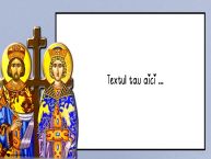 Personalizare felicitari cu text de Sfintii Constantin si Elena 