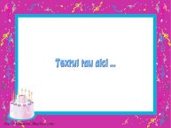Personalizare felicitari cu text de zi de nastere Zi de nastere - Fundal Tort