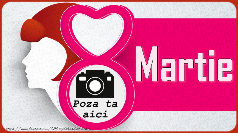 Personalizare felicitari de Ziua femeii 8 martie | 8 Martie