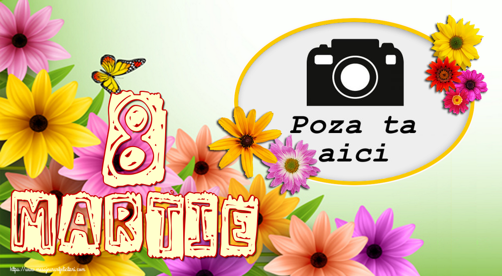 Personalizare felicitari de Ziua femeii 8 martie | 8 Martie - Rama foto de 8 Martie