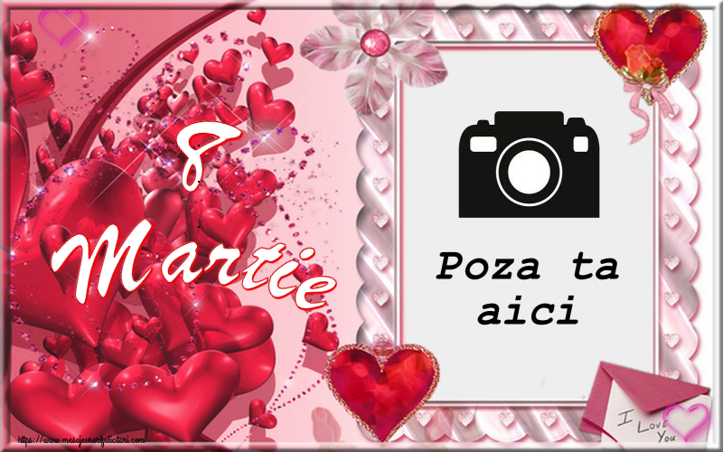 Personalizare felicitari de Ziua femeii 8 martie | 8 Martie - Rama foto de 8 Martie