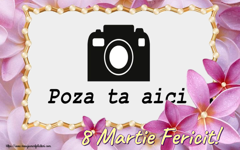 Personalizare felicitari de Ziua femeii 8 martie | 8 Martie Fericit! - Rama foto de 8 Martie