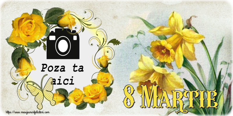 Personalizare felicitari de Ziua femeii 8 martie | 8 Martie - Rama foto de 8 Martie