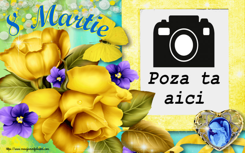 Personalizare felicitari de Ziua femeii 8 martie | 8 Martie - Rama foto de 8 Martie