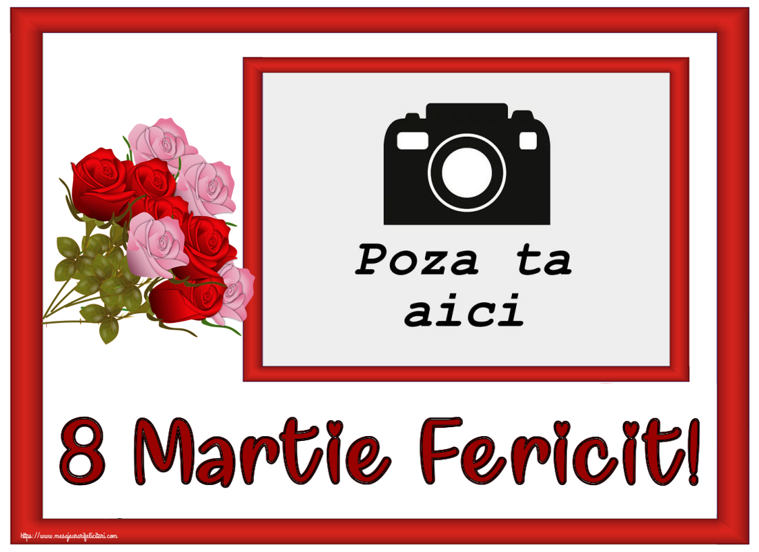 Personalizare felicitari de Ziua femeii 8 martie | 8 Martie Fericit! - Rama foto