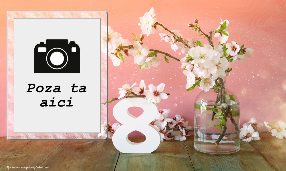 Personalizare felicitari de Ziua femeii 8 martie | Rama foto