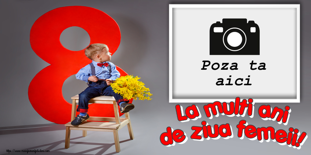 Personalizare felicitari de Ziua femeii 8 martie | La multi ani de ziua femeii! - Rama foto
