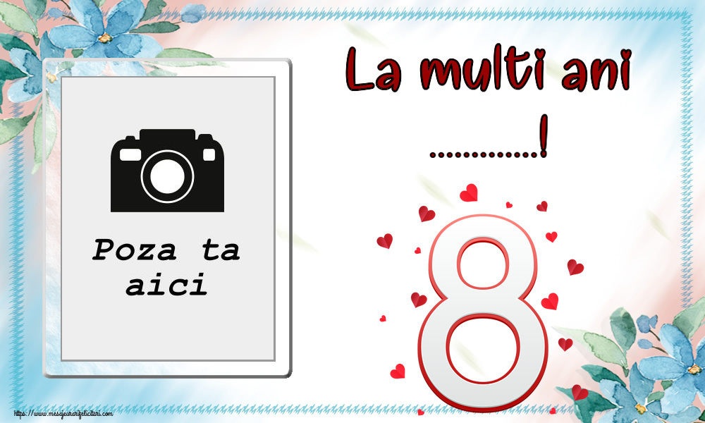 Personalizare felicitari de Ziua femeii 8 martie | La multi ani ...! - Rama foto