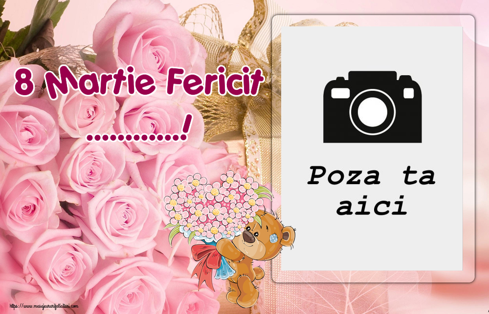 Personalizare felicitari de Ziua femeii 8 martie | 8 Martie Fericit ...! - Rama foto