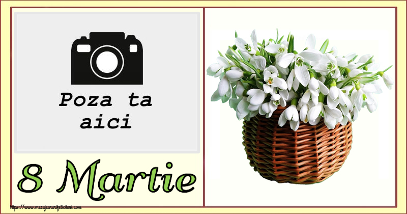 Personalizare felicitari de Ziua femeii 8 martie | 8 Martie - Rama foto