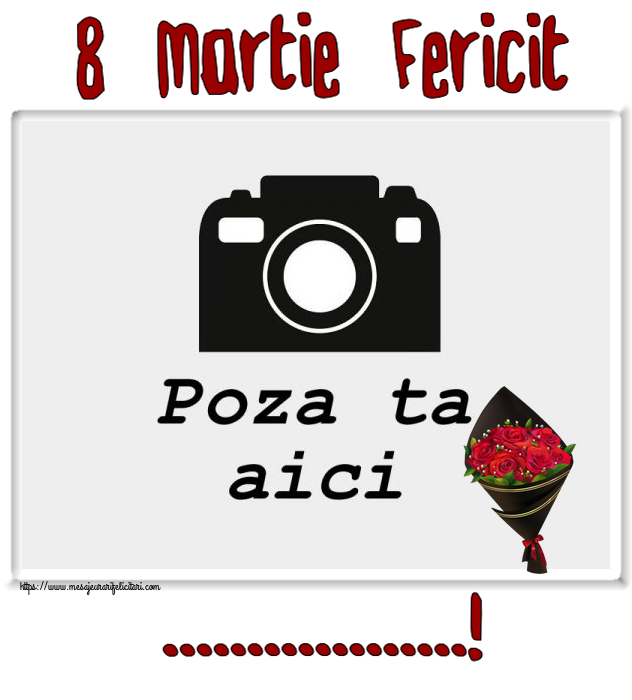 Personalizare felicitari de Ziua femeii 8 martie | 8 Martie Fericit ...! - Rama foto