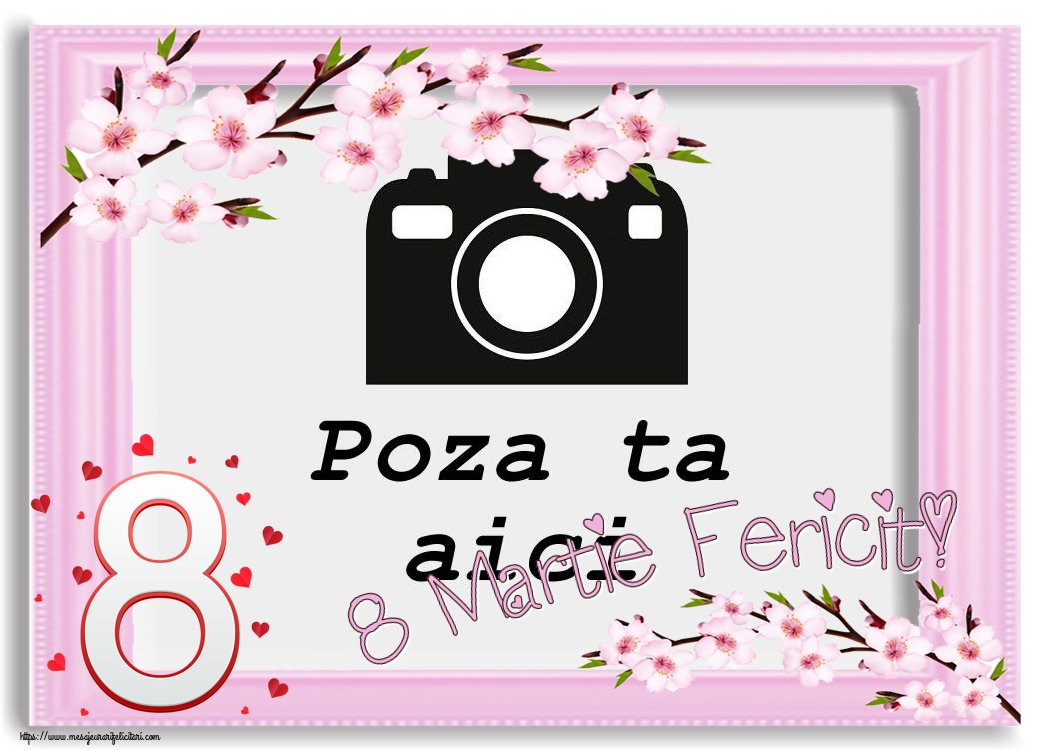 Personalizare felicitari de Ziua femeii 8 martie | 8 Martie Fericit! - Rama foto