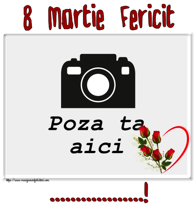 Personalizare felicitari de Ziua femeii 8 martie | 8 Martie Fericit ...! - Rama foto ~ 5 trandafiri roșii cu inimioară