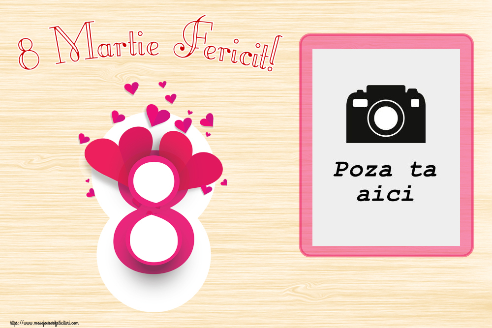 Personalizare felicitari de Ziua femeii 8 martie | 8 Martie Fericit! - Rama foto