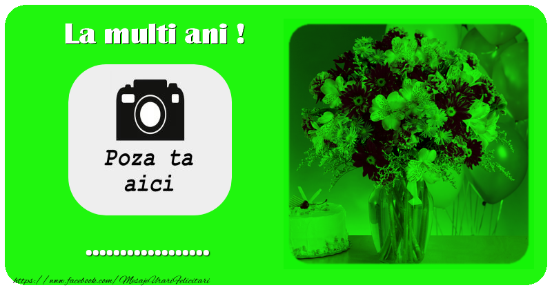 Personalizare felicitari de la multi ani | La multi ani ...