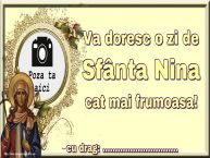 Personalizare felicitari de Sfânta Nina | Va doresc o zi de Sfânta Nina cat mai frumoasa! ...