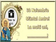 Personalizare felicitari de Sfantul Andrei | 30 Noiembrie Sfântul Andrei La multi ani, ...! - Rama foto