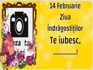 Personalizare felicitari de Valentines Day | 14 Februarie Ziua Îndrăgostiților Te iubesc, ...! - Rama foto