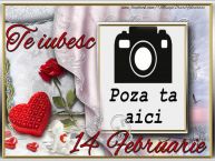 Personalizare felicitari de Valentines Day | 14 Februarie - Te iubesc