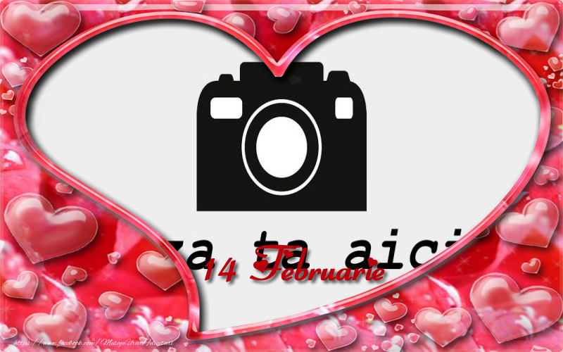 Personalizare felicitari de Valentines Day | 14 Februarie - La multi ani de ziua indragostitilor!
