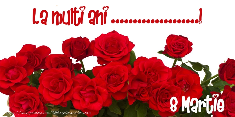 Personalizare felicitari de Ziua femeii 8 martie | La multi ani ...! 8 Martie