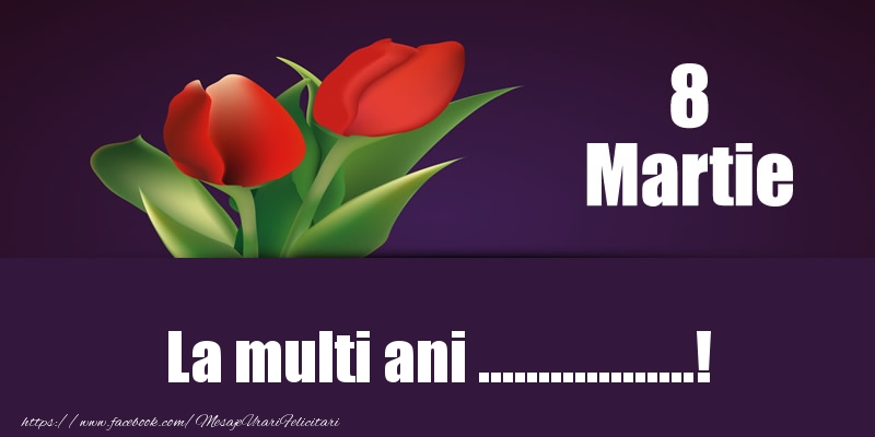 Personalizare felicitari de Ziua femeii 8 martie | Pictură cu lalele: La multi ani ...!