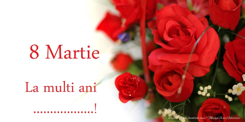 Personalizare felicitari de Ziua femeii 8 martie | 8 Martie La multi ani ...!