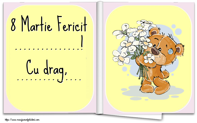 Personalizare felicitari de Ziua femeii 8 martie | 8 Martie Fericit ...! Cu drag, ...