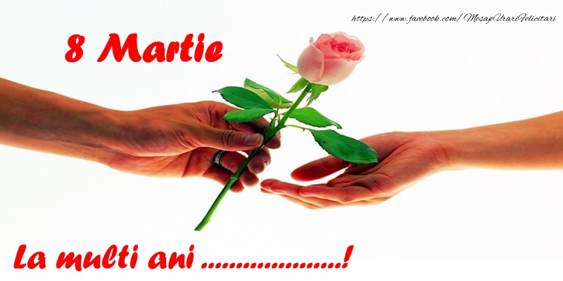 Personalizare felicitari de Ziua femeii 8 martie | 8 Martie La multi ani ...!