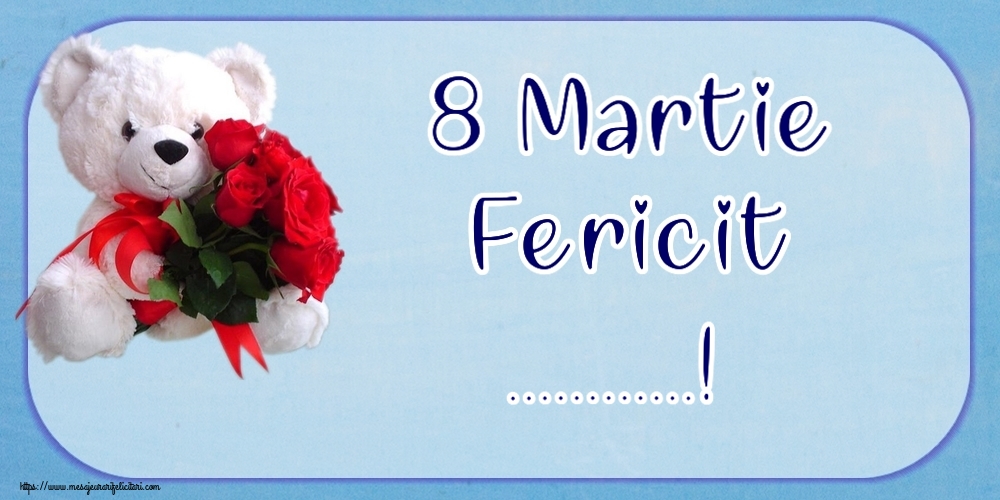 Personalizare felicitari de Ziua femeii 8 martie | 8 Martie Fericit ...!