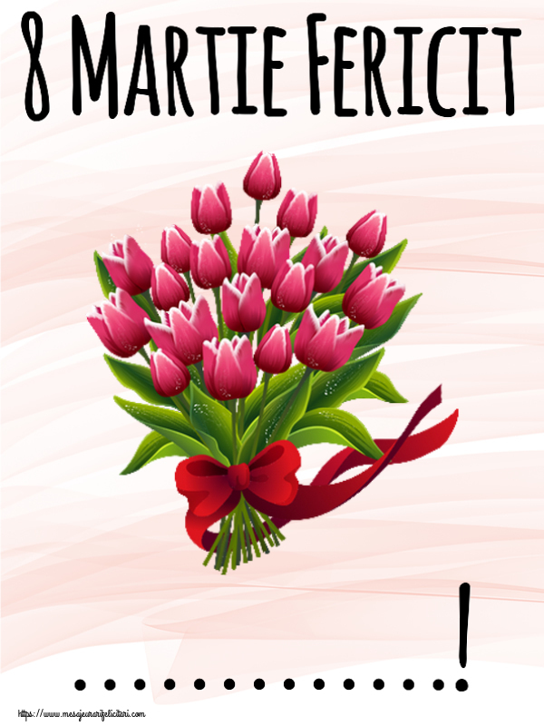 Personalizare felicitari de Ziua femeii 8 martie | 8 Martie Fericit ...!
