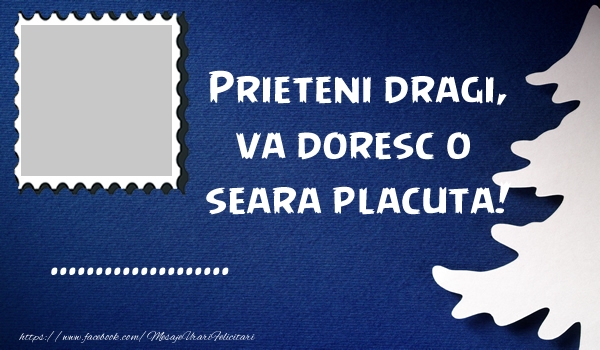 Personalizare Felicitari Cu Poza Si Nume Buna Seara Prieteni