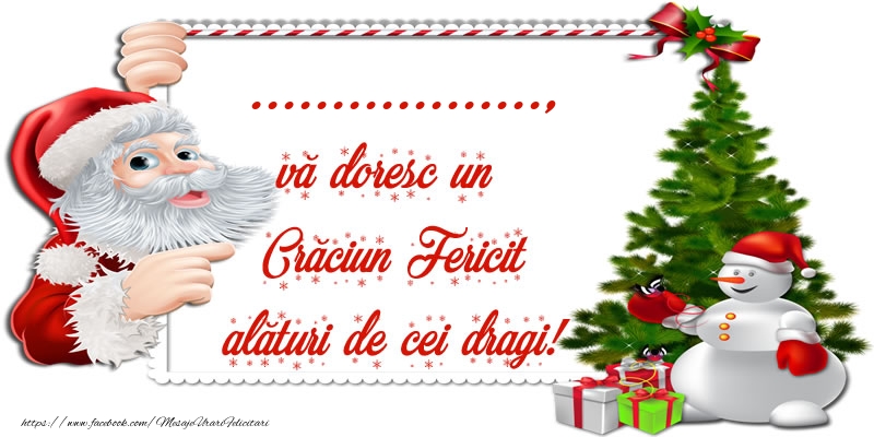 Personalizare felicitari de Craciun | ..., vă doresc un Crăciun Fericit alături de cei dragi!