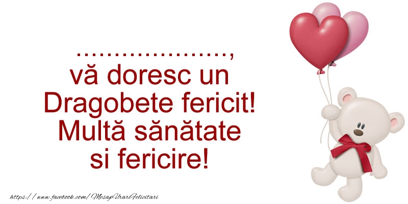 Personalizare felicitari de Dragobete | ... va doresc un Dragobete fericit! Multa sanatate si fericire!