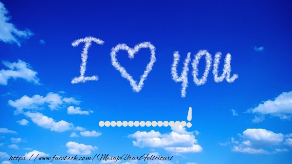 Personalizare felicitari de dragoste | I Love You ...!