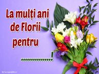 Personalizare felicitari de Florii | La mulți ani de Florii pentru ...!