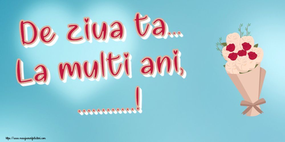 Personalizare felicitari de la multi ani | Cu toată dragostea - Felicitare cu buchet de flori clipart