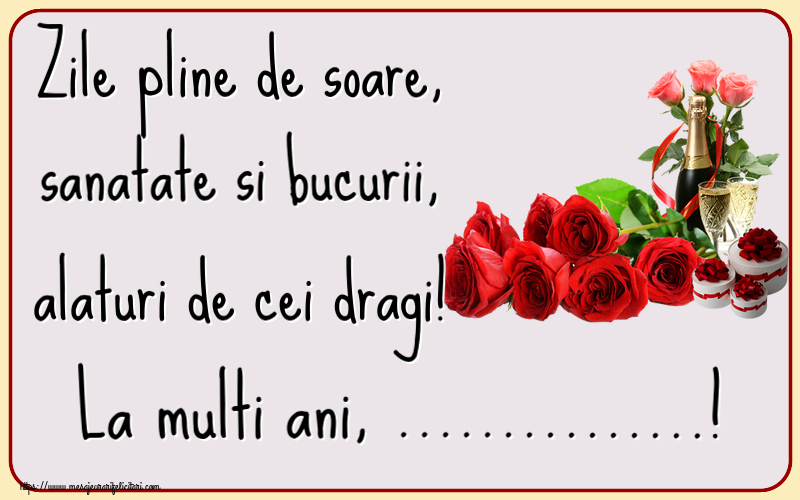 Personalizare felicitari de la multi ani | Mesaj pentru aniversare cu aranjament cu șampanie și trandafiri