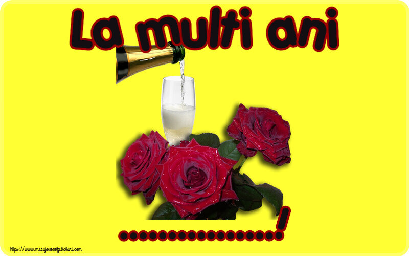 Personalizare felicitari de la multi ani | Felicitare personalizată de la mulți ani cu trei trandafiri și șampanie