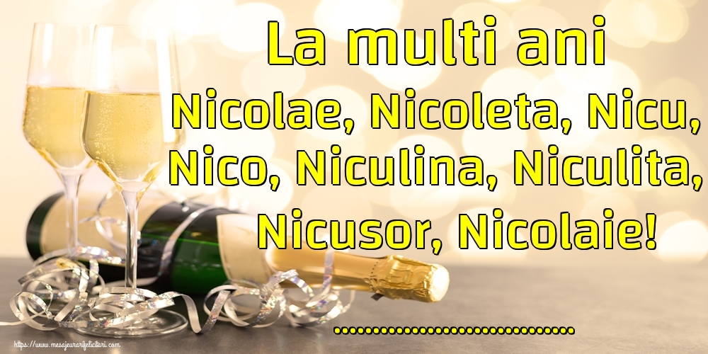 Personalizare felicitari de Mos Nicolae | La multi ani Nicolae, Nicoleta, Nicu, Nico, Niculina, Niculita, Nicusor, Nicolaie! ...